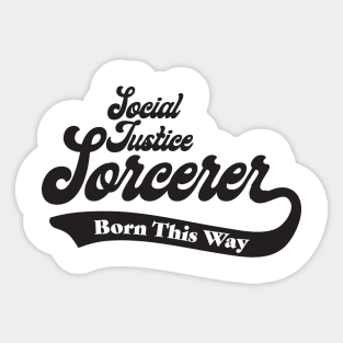 Social Justice D&D Classes - Sorcerer Sticker